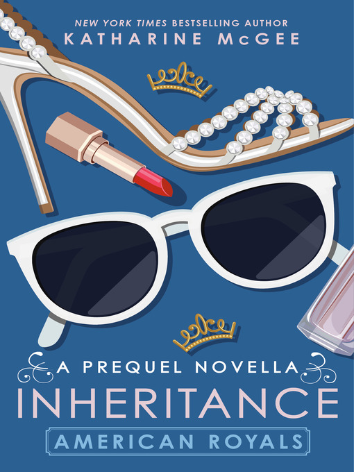 Title details for Inheritance by Katharine McGee - Wait list